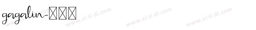 gagalin字体转换