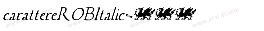 carattereROBItalic字体转换