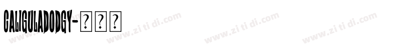 CaligulaDodgy字体转换