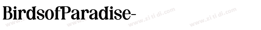 BirdsofParadise字体转换