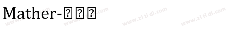 Mather字体转换