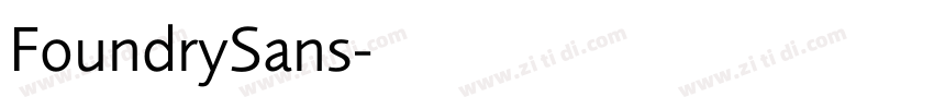 FoundrySans字体转换