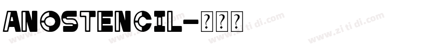 AnoStencil字体转换