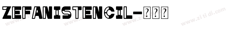 ZefaniStencil字体转换