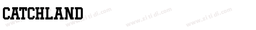 Catchland字体转换