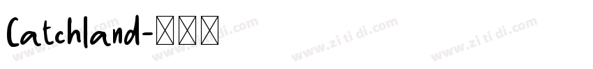 Catchland字体转换