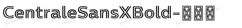 CentraleSansXBold字体转换