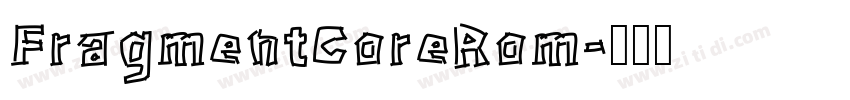 FragmentCoreRom字体转换