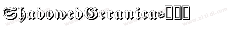 ShadowedGeranica字体转换