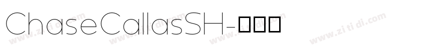 ChaseCallasSH字体转换
