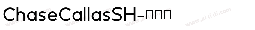 ChaseCallasSH字体转换