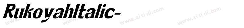 RukoyahItalic字体转换