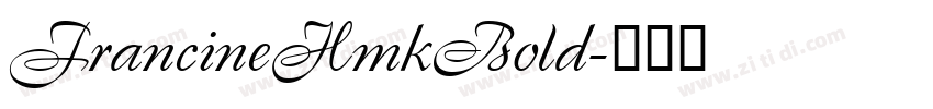 FrancineHmkBold字体转换