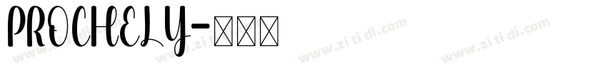 PROCHELY字体转换