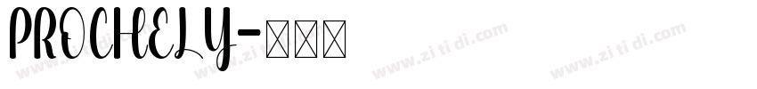 PROCHELY字体转换