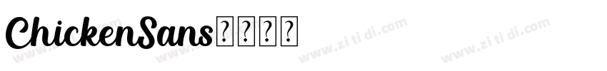 ChickenSans字体转换