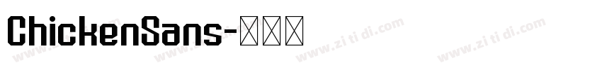 ChickenSans字体转换
