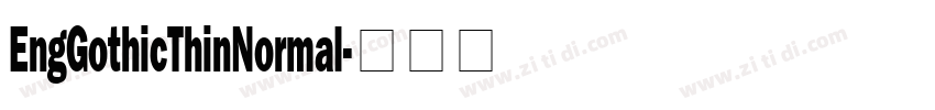 EngGothicThinNormal字体转换
