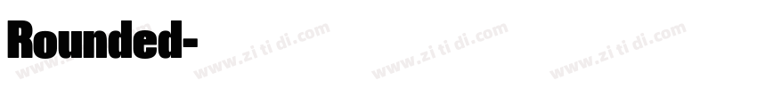 Rounded字体转换 Rounded字体转换
