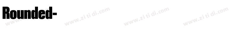 Rounded字体转换 Rounded字体转换