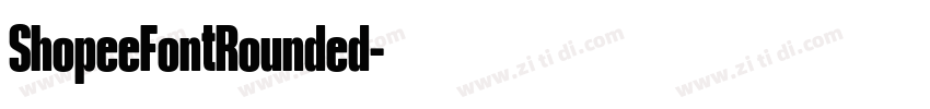 ShopeeFontRounded字体转换