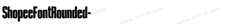 ShopeeFontRounded字体转换
