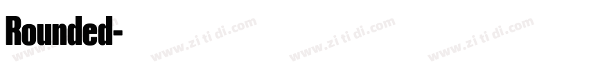 Rounded字体转换 Rounded字体转换