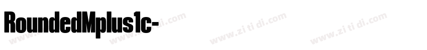 RoundedMplus1c字体转换