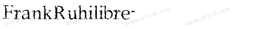 FrankRuhilibre字体转换
