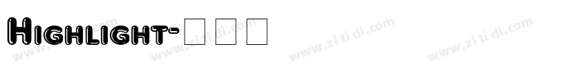 Highlight字体转换
