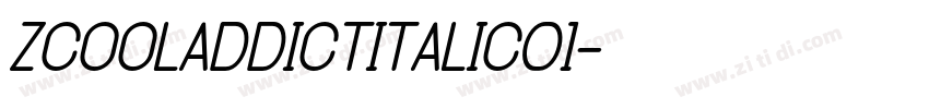 ZCOOLAddictItalic01字体转换