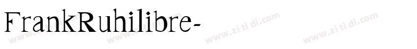FrankRuhilibre字体转换