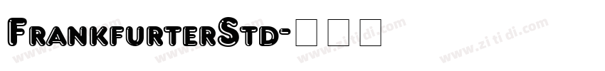 FrankfurterStd字体转换