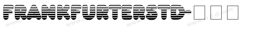 FrankfurterStd字体转换