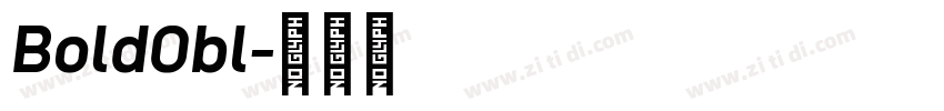 BoldObl字体转换