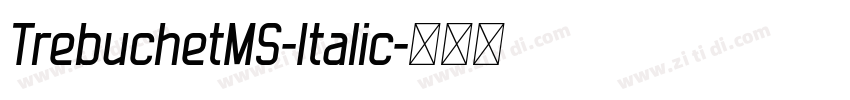 TrebuchetMS-Italic字体转换