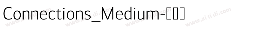 Connections_Medium字体转换