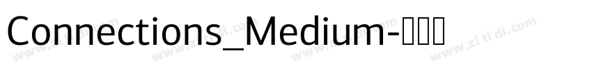 Connections_Medium字体转换