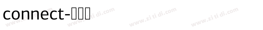 connect字体转换