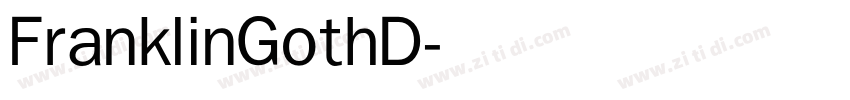 FranklinGothD字体转换