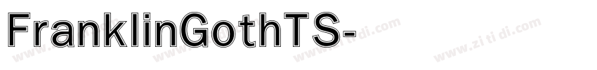 FranklinGothTS字体转换