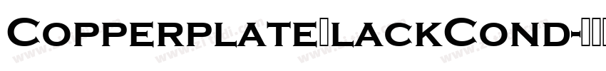 CopperplateBlackCond字体转换