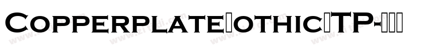 CopperplateGothicLTP字体转换