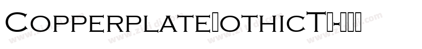 CopperplateGothicTL字体转换