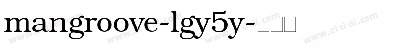 mangroove-lgy5y字体转换