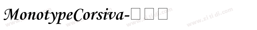 MonotypeCorsiva字体转换