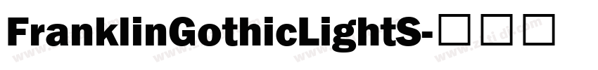 FranklinGothicLightS字体转换