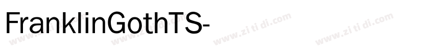FranklinGothTS字体转换