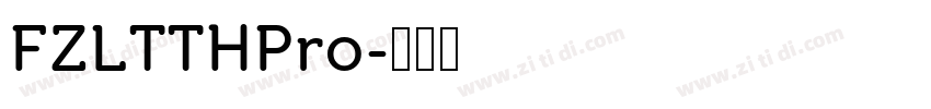 FZLTTHPro字体转换