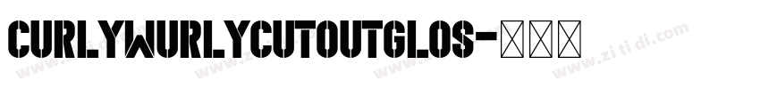 CurlyWurlyCutoutGlos字体转换